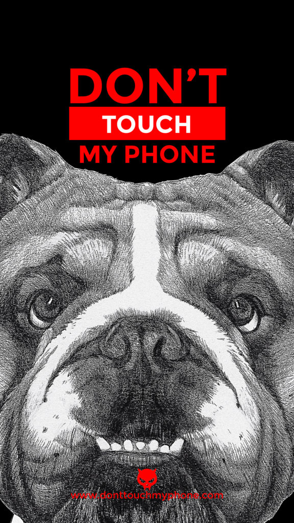 Don’t Touch My Phone Cute Dog Wallpapers Dont Touch My Phone