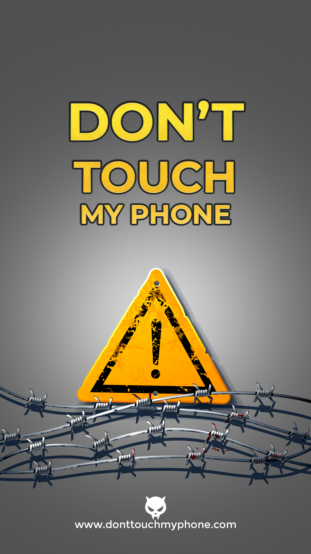 Warning Don't Touch My Phone Dont Touch My Phone